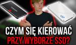 Czym się Kierować Przy Zakupie SSD?