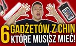 6 Gadżetów z Chin, Które Musisz Mieć!