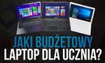 Jaki Budżetowy Laptop dla Ucznia?