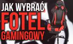 Wybieramy Fotel Gamingowy – Na Co Zwracać Uwagę Przed Zakupem?