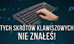 Tych Skrótów Klawiszowych Nie Znałeś! Zobacz Nasze Porady