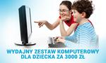 Wydajny Zestaw Komputerowy Dla Dziecka za 3000 zł