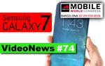 VideoNews #74 - Wiemy, jak wygląda Galaxy S7, MWC 2016, LG G5