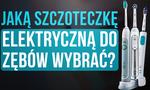 Szczoteczki Do Zębów – Co Jest Ważne Przy Zakupie?