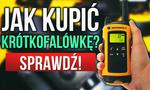 Krótkofalówki – Jaką Krótkofalówkę Wybrać? Krok po Kroku