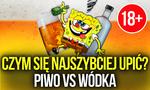 Czym się Najszybciej Upić? Piwo vs Wódka (18+)