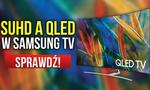 SUHD a QLED w Samsung TV - Co Wnoszą Najnowsze Telewizory Samsunga?