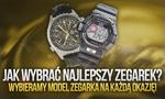 Jak Wybrać Najlepszy Zegarek – Wybieramy Model Zegarka Na Każdą Okazję