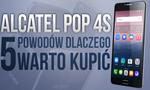 Czytnik linii papilarnych za 900 zł?! Alcatel Pop 4S - Czy warto kupić?