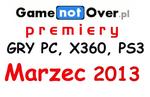 Premiery gier na PC, Xbox360, PS3 - Marzec 2013