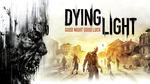 Dying Light - Aktualizuj Za Darmo Już Dziś!