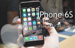 iPhone 6S i iPhone 6S Plus już w Sprzedaży!