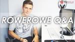 Rowerowo #17 - Odpowiedzi na Wasze Pytania #2