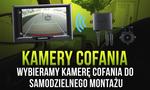 Kamery Cofania – Wybieramy Kamerę Cofania Do Samodzielnego Montażu