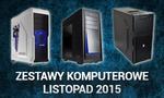 Zestawy Komputerowe Listopad 2015