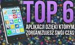 TOP 6 Aplikacji Dla Polepszenia Twojej Produktywności i Organizacji Czasu!