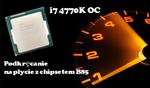 Podkręcanie Intel Haswell na płycie z chipsetem B85 PORADNIK