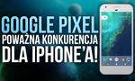 Nowa Konkurencja Dla iPhone'a - Wszystko Co Wiemy o Google Pixel