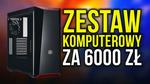 Zestaw Komputerowy z Intel Core i7 za 6000 zł