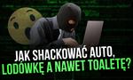 Jak Shackować Auto, Lodówkę, a NAWET TOALETĘ?