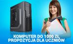 Komputer Do 1000 zł - Propozycja Dla Uczniów