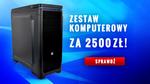 Zestaw Komputerowy Za 2500 zł!