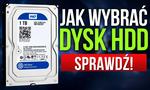 Jaki Dysk Twardy Kupić? Wibramy Najlepszy Dysk HDD